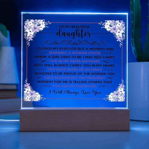 To My Beautiful Daughter Square Acrylic Plaque