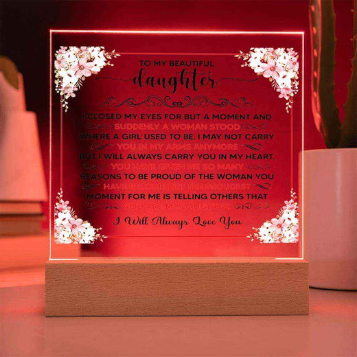 To My Beautiful Daughter Square Acrylic Plaque