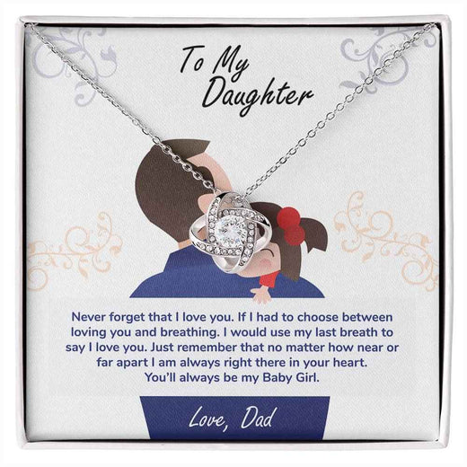 To My Baby Girl love Knot Necklace For Daughter