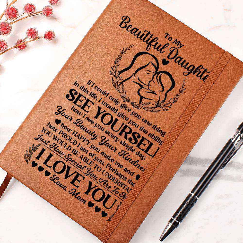 Daughter's Inspirational Journal - A Heartfelt Keepsake for Your Beautiful Daughter