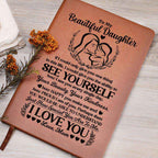 Daughter's Inspirational Journal - A Heartfelt Keepsake for Your Beautiful Daughter