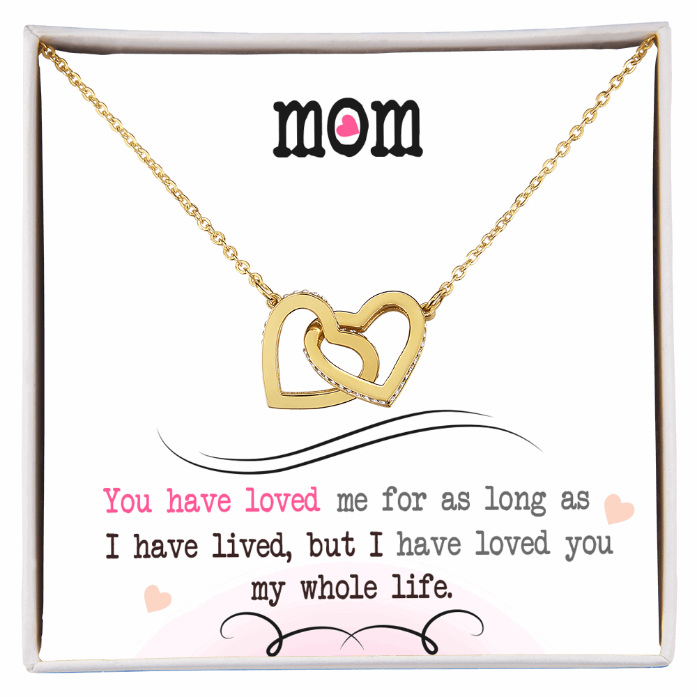 To My Mom, I Loved You My Whole Life