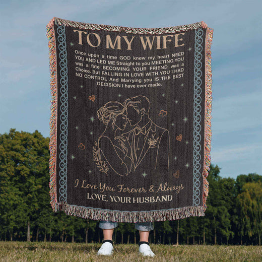 To My Wife - Heirloom Woven Blanket