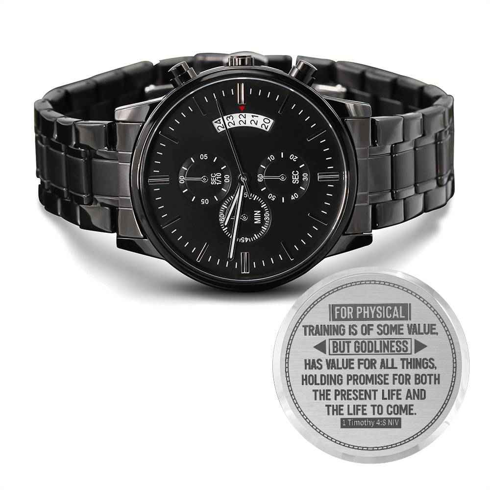 Men's Watch, Godliness Has Value for All Things, 1 Timothy 4:8