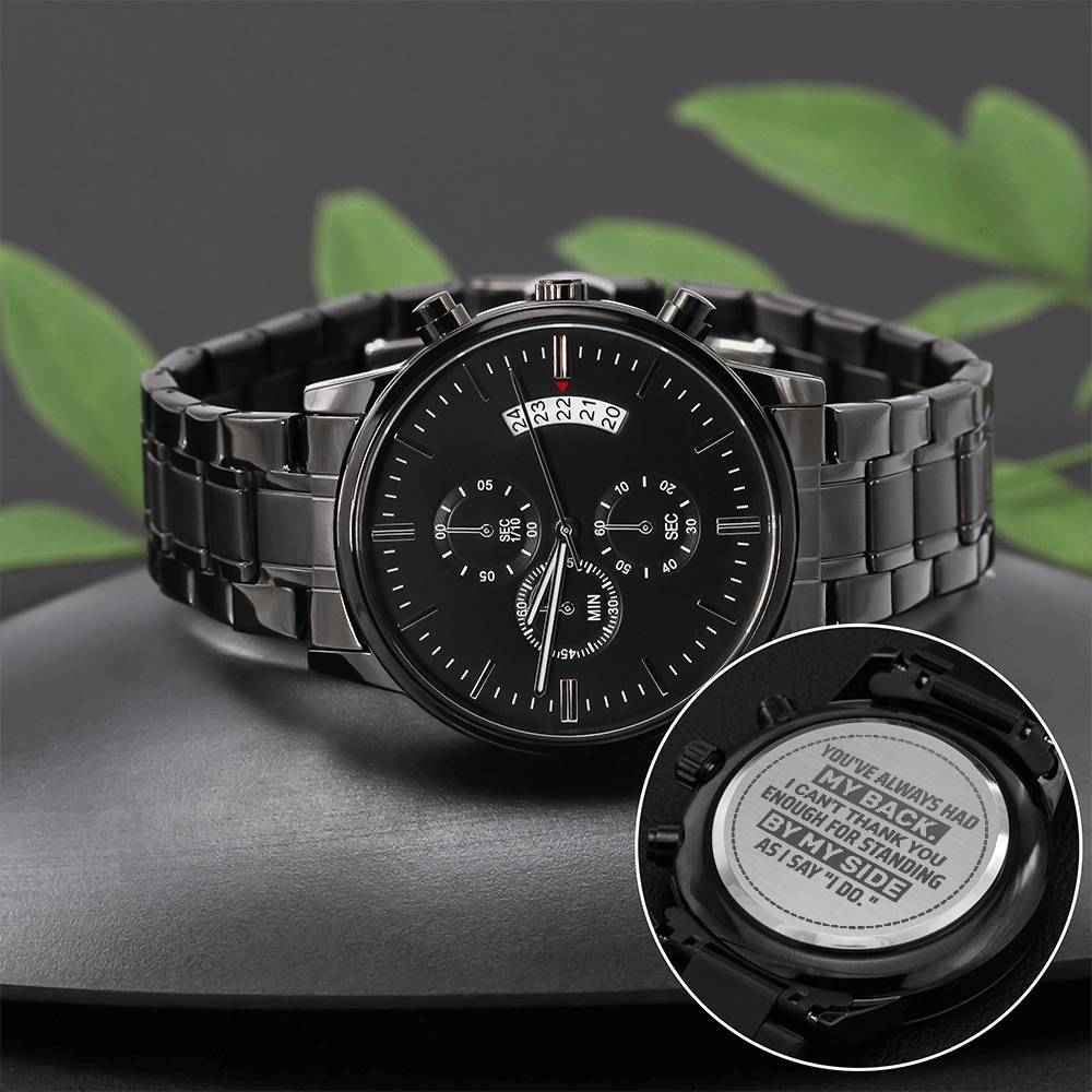 Personalized Groomsmen Watch - Always Have Your Back