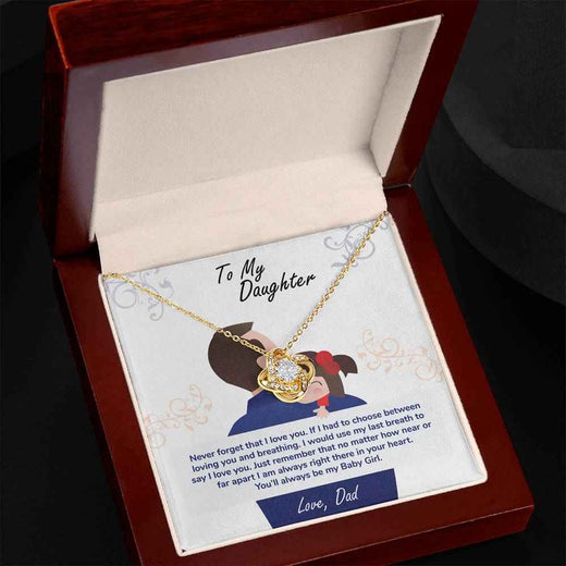 To My Baby Girl love Knot Necklace For Daughter