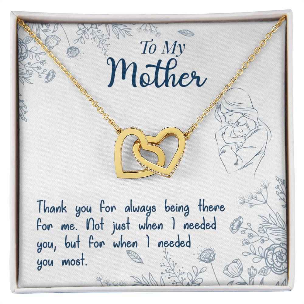 To My Mother, Thank You For Always Being There