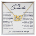 To My Soulmate, I Love You, Forever & Always