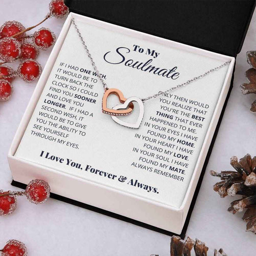 To My Soulmate, I Love You, Forever & Always
