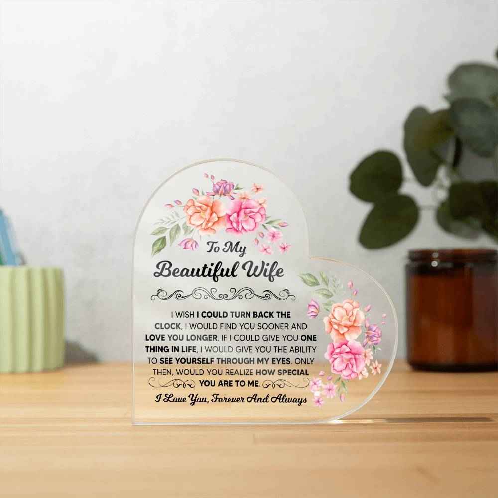 To My Beautiful Wife Heart Acrylic Plaque