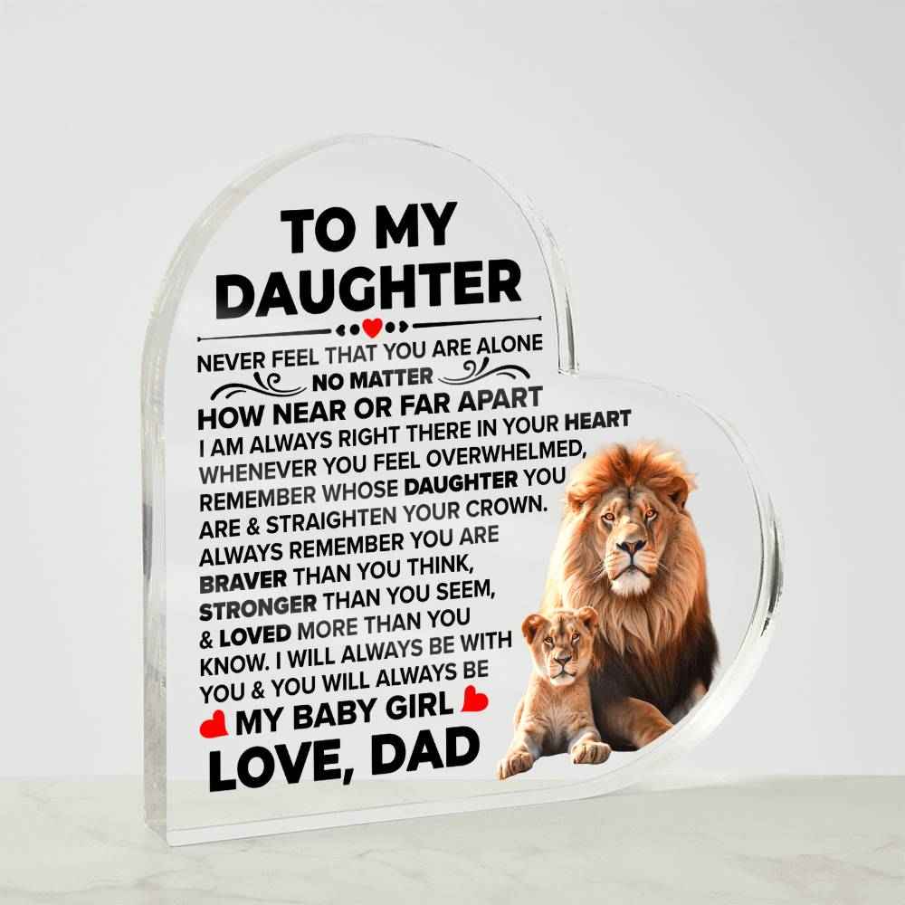 To My Daughter Braver Acrylic Heart