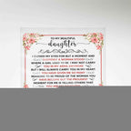 To My Beautiful Daughter Square Acrylic Plaque