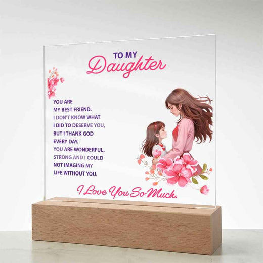 Keepsake Acrylic Gift for Daughter - A Heartfelt Reminder of Your Bond