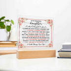 To My Beautiful Daughter Square Acrylic Plaque
